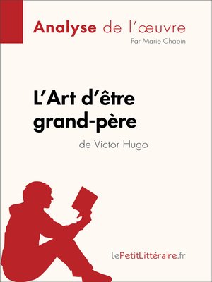 cover image of L'Art d'être grand-père de Victor Hugo (Analyse de l'oeuvre)